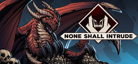 None Shall Intrude None Shall Intrude